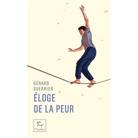 Éloge de la peur