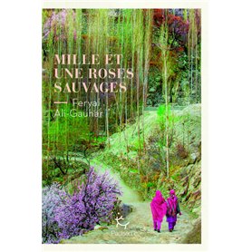 Mille et une roses sauvages