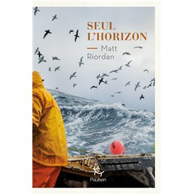 Seul l'horizon