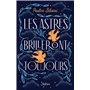 Les Astres brilleront toujours