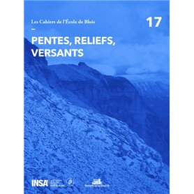 Les Cahiers de l'école de Blois - tome 17 Pentes