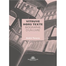 Vitruve hors texte - Biographie d'un livre