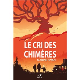 LE CRI DES CHIMERES