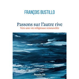 Passons sur l'autre rive