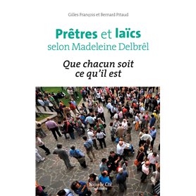 Prêtres et laïcs selon Madeleine Delbrêl