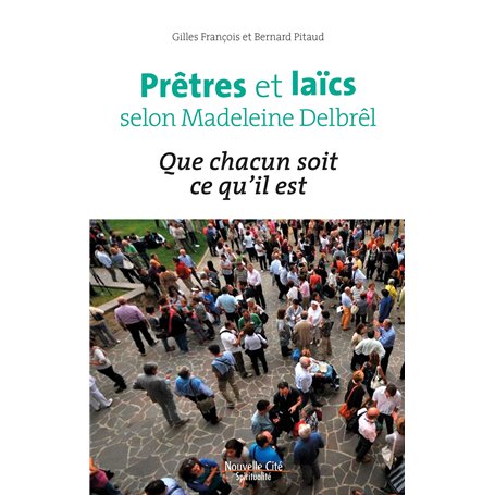 Prêtres et laïcs selon Madeleine Delbrêl