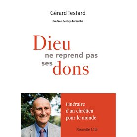 Dieu ne reprend pas ses dons