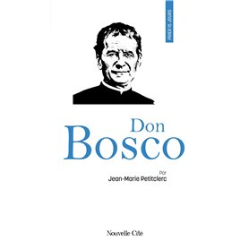 Prier 15 jours avec Don Bosco