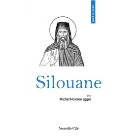 Prier 15 jours avec Silouane