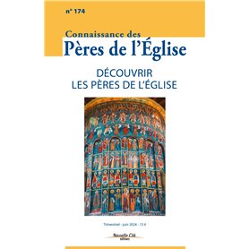 Connaissance des Pères de l'Eglise n°174