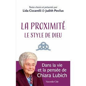 La proximité : le style de Dieu