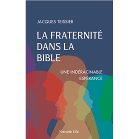 La fraternité dans la Bible