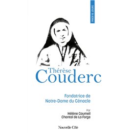 Prier 15 jours avec Thérèse Couderc n°90