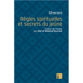 Règles spirituelles et secrets du jeûne