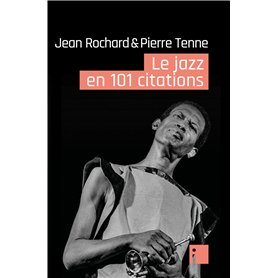Le jazz en 101 citations
