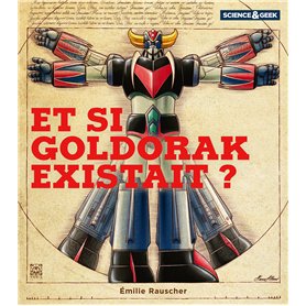 Science et Geek : Goldorak