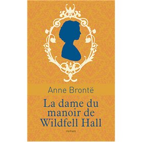 La dame du manoir de Wildfell Hall