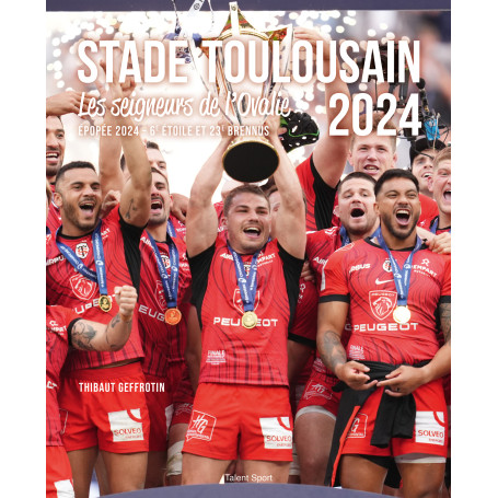 Stade Toulousain : Les Seigneurs de l'Ovalie