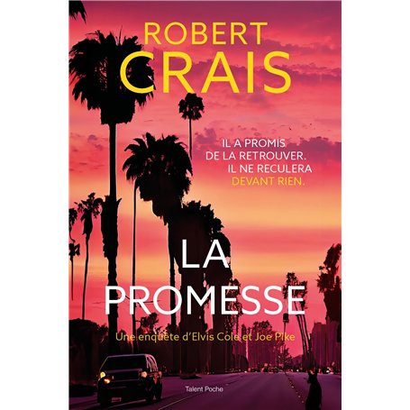 La promesse - Une enquête d'Elvis Cole et Joe Pike