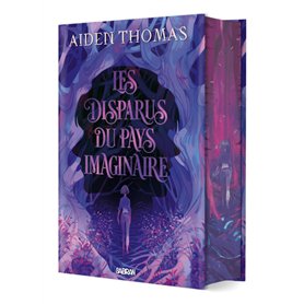 Les Disparus du Pays imaginaire (relié collector)
