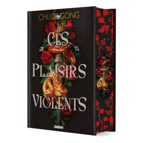 Ces plaisirs violents - Tome 01 (relié collector)