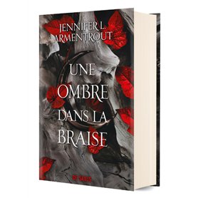 La chair et le feu - Tome 01 Une ombre dans la braise (relié collector)