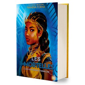 Les Immortelles - Tome 03 Les Guerrières éternelles (relié collector)