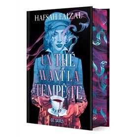 Un thé avant la tempête - Tome 01 (relié collector)