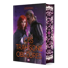 Ces promesses maudites - Tome 02 Ces trahisons obscures (relié)