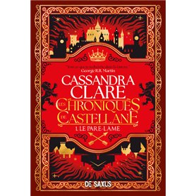 Les Chroniques de Castellane - Tome 01 Le Pare-Lame (broché)
