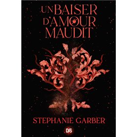Un baiser d'amour maudit (broché) - Tome 03 Il était une fois un coeur brisé