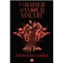 Un baiser d'amour maudit (broché) - Tome 03 Il était une fois un coeur brisé