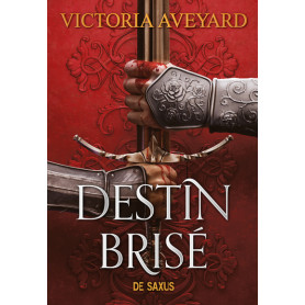 Terres brisées - Tome 03 Destin brisé (broché)