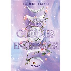 Ce royaume tissé - Tome 03 Ces gloires entrelacées (broché)