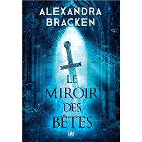 La Malédiction des os d'argent - Tome 02 Le Miroir des Bêtes (broché)