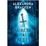 La Malédiction des os d'argent - Tome 02 Le Miroir des Bêtes (broché)