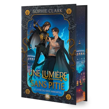 Une lumière sans pitié - Tome 01 Le Livre du Dieu immortel (relié collector)