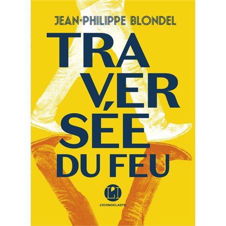 Traversée du feu