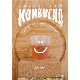 Faire son kombucha - Guide pratique & conseils d'entretien