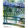 Giverny - The Garden of Claude Monet