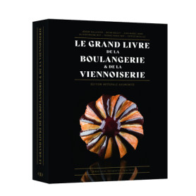 Le Grand Livre de la Boulangerie - Viennoiserie - L'intégrale en 200 recettes