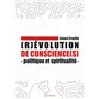 (R)évolution de conscience(s) - Politique et spiritualité