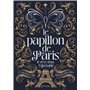 Le Papillon de Paris - Le rêve d'un Misérable