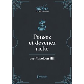 Pensez et devenez riche (La Loi d'Attraction)