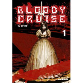 Bloody Cruise - Tome 1 (VF)