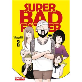Super Bad Father - Tome 2 (VF)