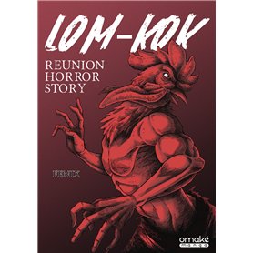 Lom-Kok - Reunion Horror Story