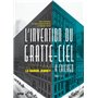 L'invention du gratte-ciel à Chicago