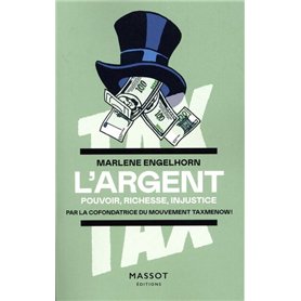 L'argent - Pouvoir