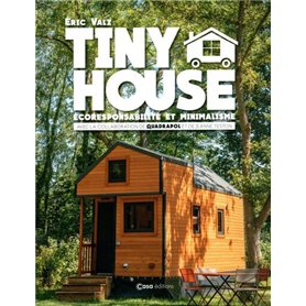 Tiny House - Ecoresponsabilité et minimalisme